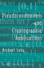 Pseudorandomness and Cryptographic Applications